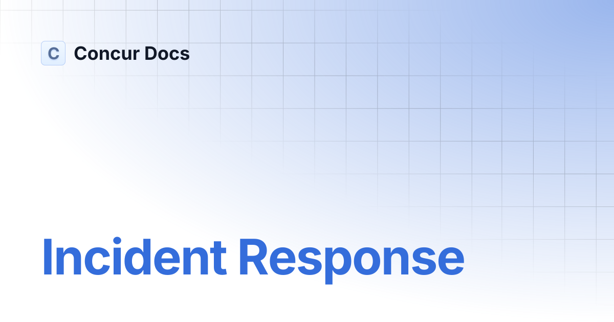 Incident Response | Concur Docs