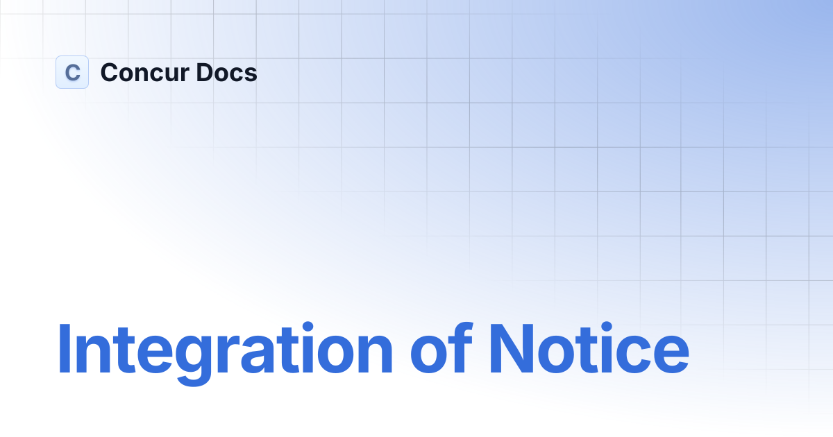 Integration of Notice | Concur Docs